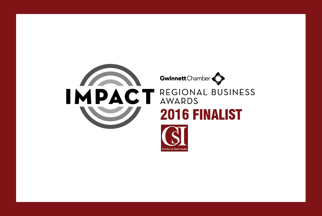Gwinnett Chamber's Impact Finalist 2016 - CSI Kitchen and Bath